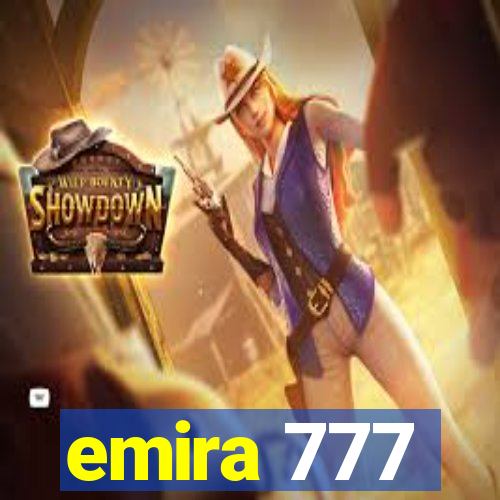 emira 777